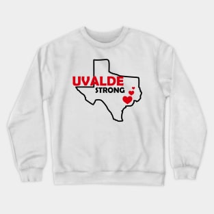 UVALDE STRONG Crewneck Sweatshirt